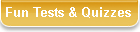 Fun Tests & Quizzes